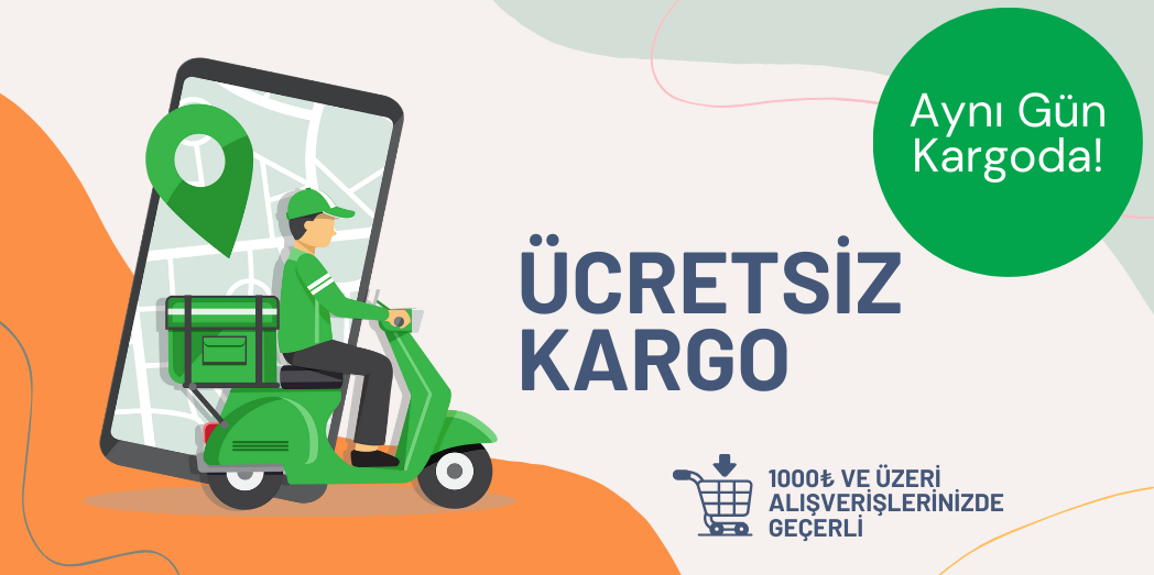 1.000 TL ve üzeri alışverişlerinizde KARGO BEDAVA