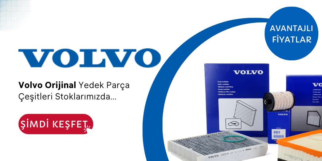 Volvo Orijinal Yedek Parça Fiyatları ve Modelleri